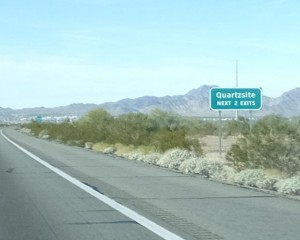 Quartzsite Exit is a welcome sight-250 mi from Tucson.